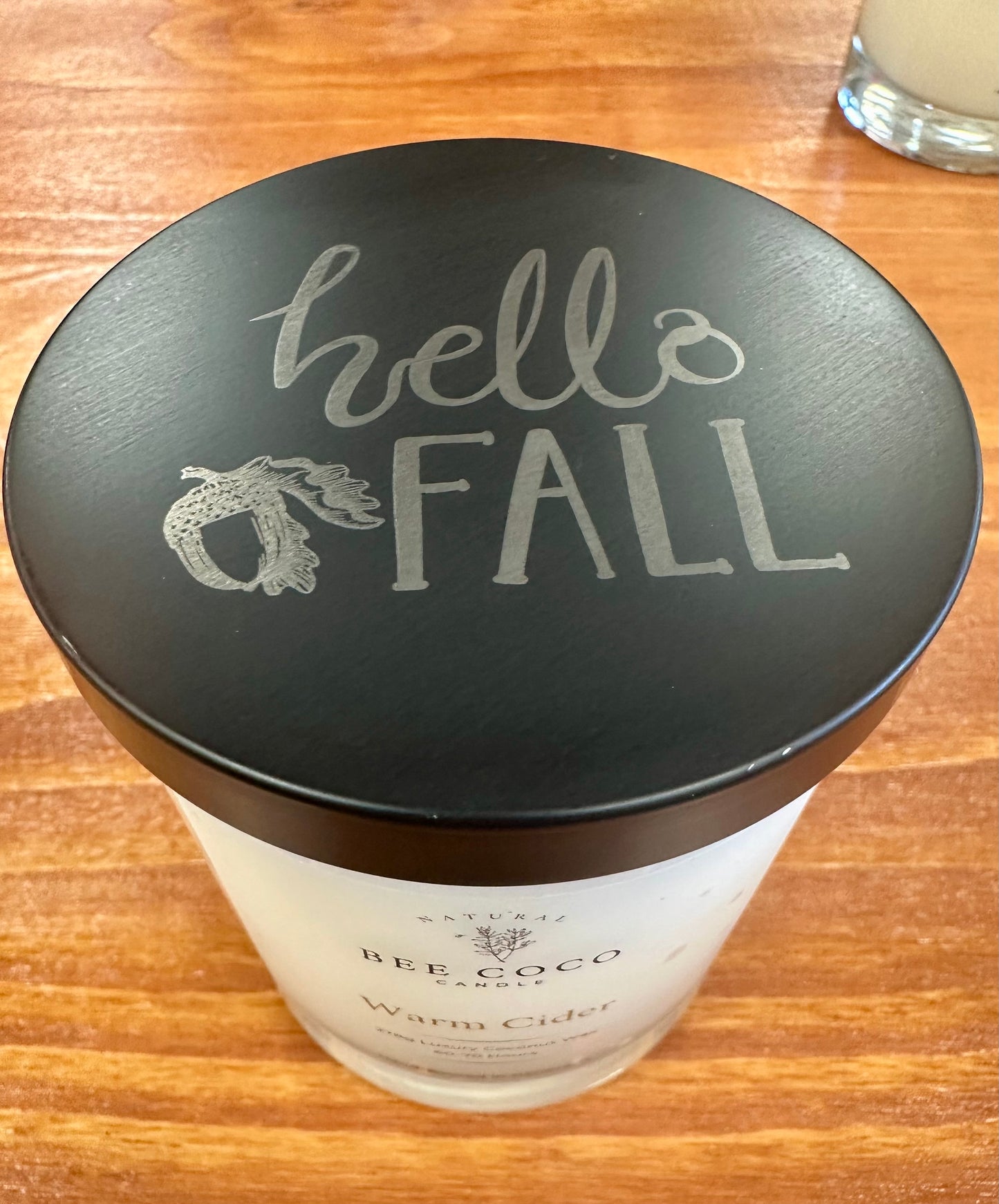 Warm Cider engraved lid, Hello Fall